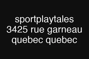 sportplaytales 3425 rue garneau quebec quebec