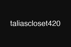 taliascloset420